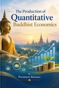 The Production of Quantitative Buddhist Economics